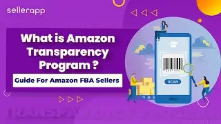 Amazon Transparency Program Review - Protect Your Brand From Counterfeit Products | Seller Guide