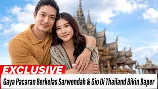Publik Heboh! Sarwendah & Giorgio di Thailand, Intip Gaya Pacaran Berkelas yang Bikin Baper