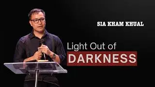 Sia Kham Khual - Light Out of Darkness