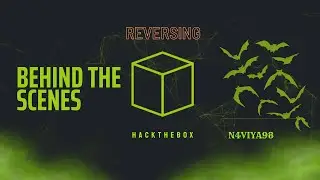 Behind The Scenes - Hack The Box | HTB | Reversing