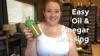 Oil and Vinegar Dressing