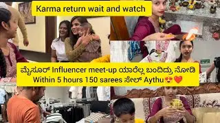 ಮೈಸೂರ್ Influencer meet-up ಯಾರೆಲ್ಲ ಬಂದಿದ್ರು ನೋಡಿ| Within 5 hours 150 sarees ಸೇಲ್ Aythu😍❤️