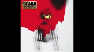 Work [Slowed & Reverb] (feat. Drake) Rihanna &bull; ANTI (Deluxe)