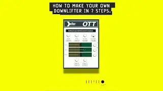 HOW DUBVISION MAKES A DOWNLIFTER (7 STEPS)