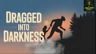 New Jersey Dogman Attack: He Watched It Drag His Wife Into the Dark