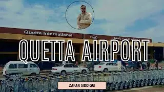 Quetta Airport | کوئٹہ ایئرپورٹ