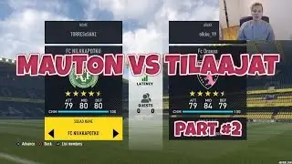 MAUTON VS TILAAJAT #2 - FIFA 17 ULTIMATE TEAM