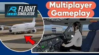 REAL FLIGHT SIMULATOR GAMEPLAY - FULLFLIGHT A340 | MULTIPLAYER | simulator games