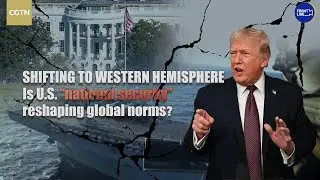 Is U.S. &ldquo;national security&rdquo; reshaping global norms?