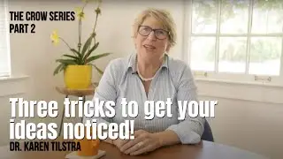 CAW - The #1 tool to get your ideas noticed at work! By Dr. Karen Tilstra