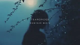Dominar Beats - teardrops #darkambient #electronicmusic
