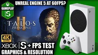 The Talos Principle 2 - Xbox Series S Gameplay + FPS Test