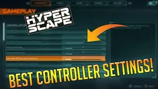 Best Controller Settings in Hyper Scape!