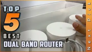 Top 5 Best Dual Band Router Review