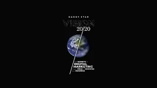 Интервью с Дэнни Старом | Vision 2020 | Книга о цифровом маркетинге