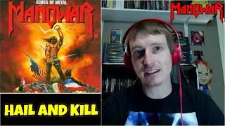 ManOWar - Hail and Kill | REACTION