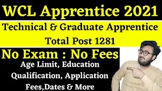 WCL Recuirement 2021| WCL Apprentice 2021 | WCL Western coalfield apprentice online form 2021 #wcl