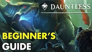 Dauntless | Beta Beginner's Guide