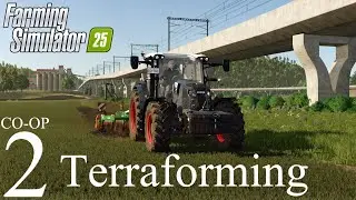 TERRAFORMING! - E2 - CO-OP -Hutan Pantai - FS25 - Farming Simulator 25
