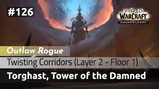 Twisting Corridors &ndash; Layer 2 &ndash; Floor 1 &ndash; Outlaw Rogue(Solo)
