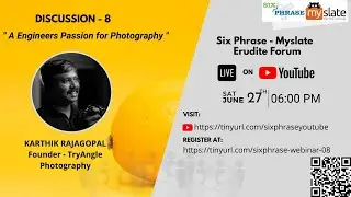An Engineer's Passion for Photography | Sixphrase - Myslate Erudite Forum | Discussion 8