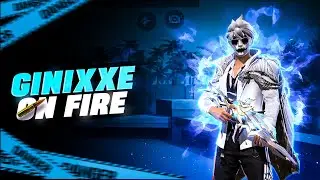 GINIXXE ON FIRE 🔥🔥🔥