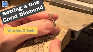 I set a 1ct diamond with just two tools