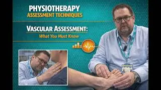 How to do a quick vascular assessment in your outpatient clinic