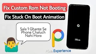 Android Custom Rom Not Booting | How To Fix Bootloop After Flashing Custom Rom