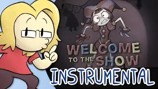 Welcome to the Show (The Amazing Digital Circus Song) - [INSTRUMENTAL] - Shadrow & @longestsoloever