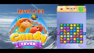 candy fever | level 1-13