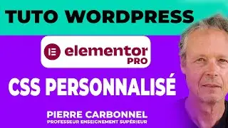 CSS PERSONNALISÉ DANS ELEMENTOR PRO OU GRATUIT