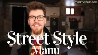 Street Style - Manu d'AOA Prod (Tour de France &agrave; Lyon)