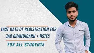 Last Date For registration in JAC Chandigarh or HSTES counseling For Engineering admission