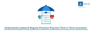 Understanding Regular and Limited Premium Payment Term in Life Insurance | Bajaj Allianz Life
