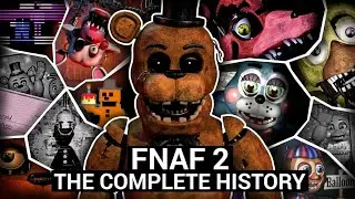 The Entire Lore of FNAF 2