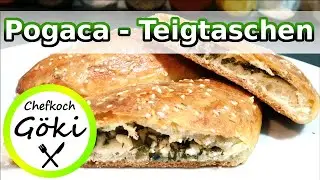 Pogaca zum selber machen / gefüllte Teigtaschen / vegetarisches rezept / Chefkoch Göki / Folge 34
