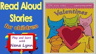 KIDS BOOKS READ ALOUD ~Valentines: A Book to Touch and Feel
