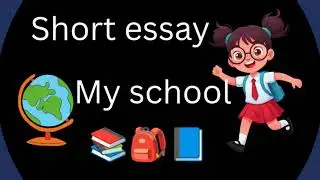 Short essay on my school #5linesessayonmyschoolforkgclasses#viralmyschoolessay#simpleandeasymyschool