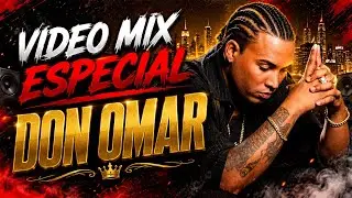 Video Mix Reggaeton Viejo Especial Don Omar Dj Germaniako