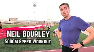Neil Gourley - 5000m Speed Workout