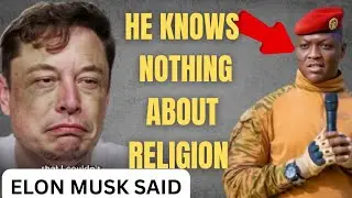 ELON MUSK | I ASKED IBRAHIM TRAORE ABOUT CHRISTIANITY HIS RESPOSE SHOCKS ME!