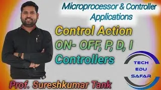 Control Action in control system || Controllers in control system || ON-OFF, P, D, I controllers