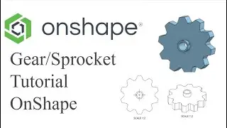 Beginner OnShape: Gear / Sprocket Tutorial  | Step-by-Step Guide
