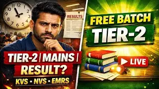 🔴KVS NVS 2025 | Result Date | Mains | Tier 2 | Teaching & Non-Teaching Updates | Free Batch | JSA