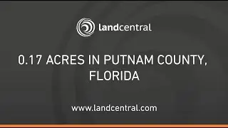 Property 15639 0.17 acres in Putnam County, FL