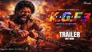 KGF Chapter 3: Concept Trailer | Rocking Star Yash | Raveena T❘ ...