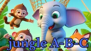 🌟 &ldquo;Jungle A-B-C Friends | Elephant, Fox & Monkey Kids Poem | Fun Nursery Rhyme&rdquo; 🌟