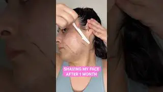 Shaving my face after one month #shaving #dermaplane #hairremoval #facialhairremovalforwomen