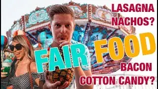 OC Fair and The Best Food Fair Ever!